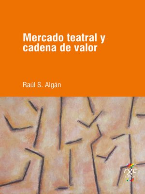 cover image of Mercado teatral y cadena de valor